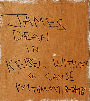 Vintage primitive painting 'James Dean in Rebel Without a Cause by Tommy,' back. From 'Fine Art Portraits' at the web's largest private collection of antiques & collectibles: https://www.ericwrobbel.com/collections/fine-art-1.htm