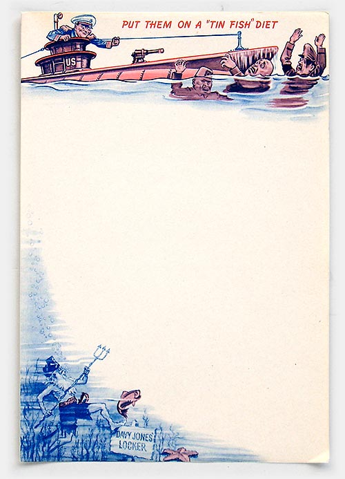 'Put Them On a 'Tin Fish' Diet' stationery from the 1940s shows a U.S. submarine about to send Hirohito, Mussolini, and Hitler to 'Davy Jones' Locker,' meaning the bottom of the sea. From 1940s vintage set of 'Keep 'Em Smiling Humorous Letterheads' illustrated with gags, cliches, and stereotypes. More examples at 'More of The Way Things Were' at the web's largest private collection of antiques & collectibles: https://www.ericwrobbel.com/collections/way-things-were-2.htm